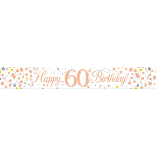 Rose Gold Sparkling Fizz Age 60 Foil Banner