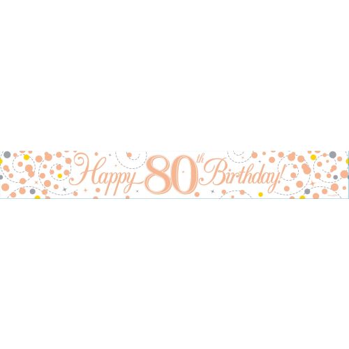 Rose Gold Sparkling Fizz Age 80 Foil Banner