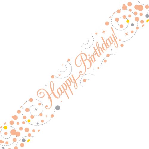 Rose Gold Sparkling Fizz Happy Birthday Foil Banner